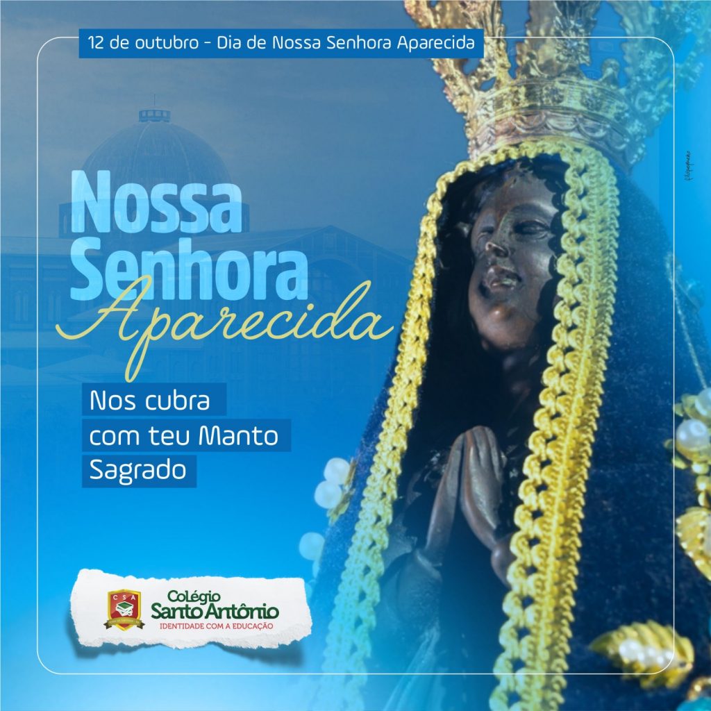 12 de outubro – Dia de Nossa Senhora Aparecida